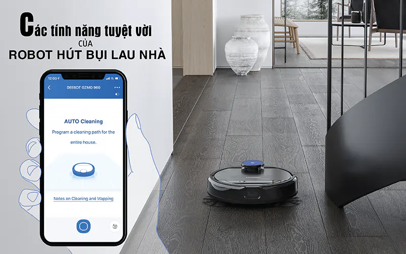 7 tính năng tuyệt vời của robot hút bụi lau nhà