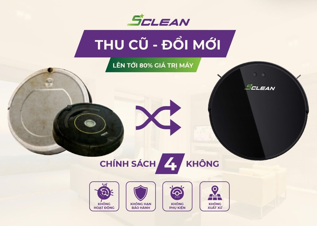 Thu cũ đổi mới robot hút bụi lau nhà Sclean