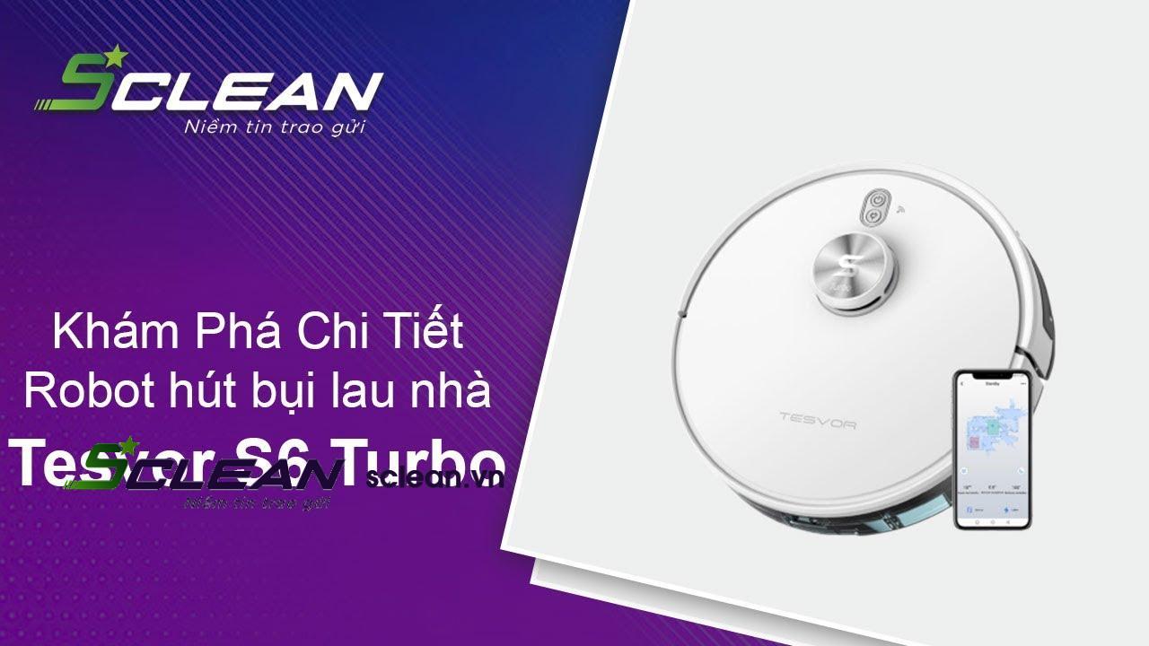 Review cực chi tiết robot hút bụi lau nhà Tesvor S6 Turbo -Thuỵ Sĩ (New 2021) - YouTube